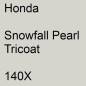 Preview: Honda, Snowfall Pearl Tricoat, 140X.